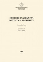 Copertina Storie di una dinastia dentistica: i Bettmann